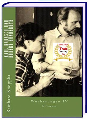 cover image of Wucherungen IV--Karl Karasch und Robert Ründeroth
